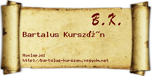 Bartalus Kurszán névjegykártya